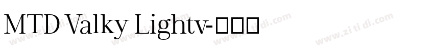 MTD Valky Lightv字体转换
